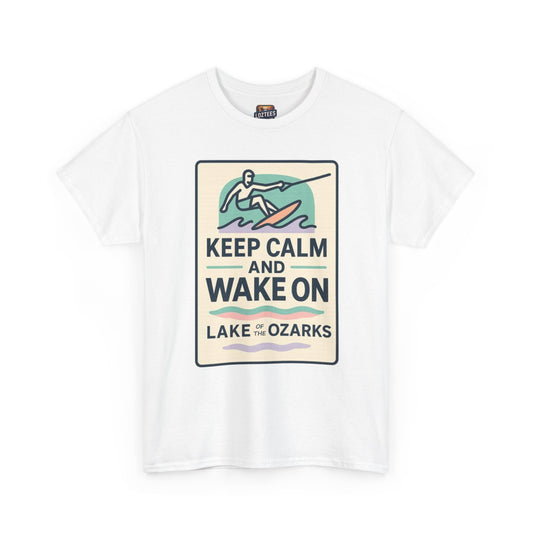 Keep Calm & Wake On – Wakeboard Lake of the Ozarks T-Shirt