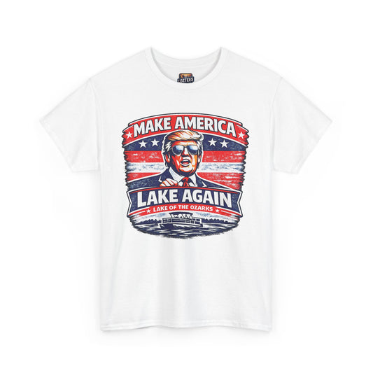 Trump Make America Lake Again T-Shirt - Lake of the Ozarks