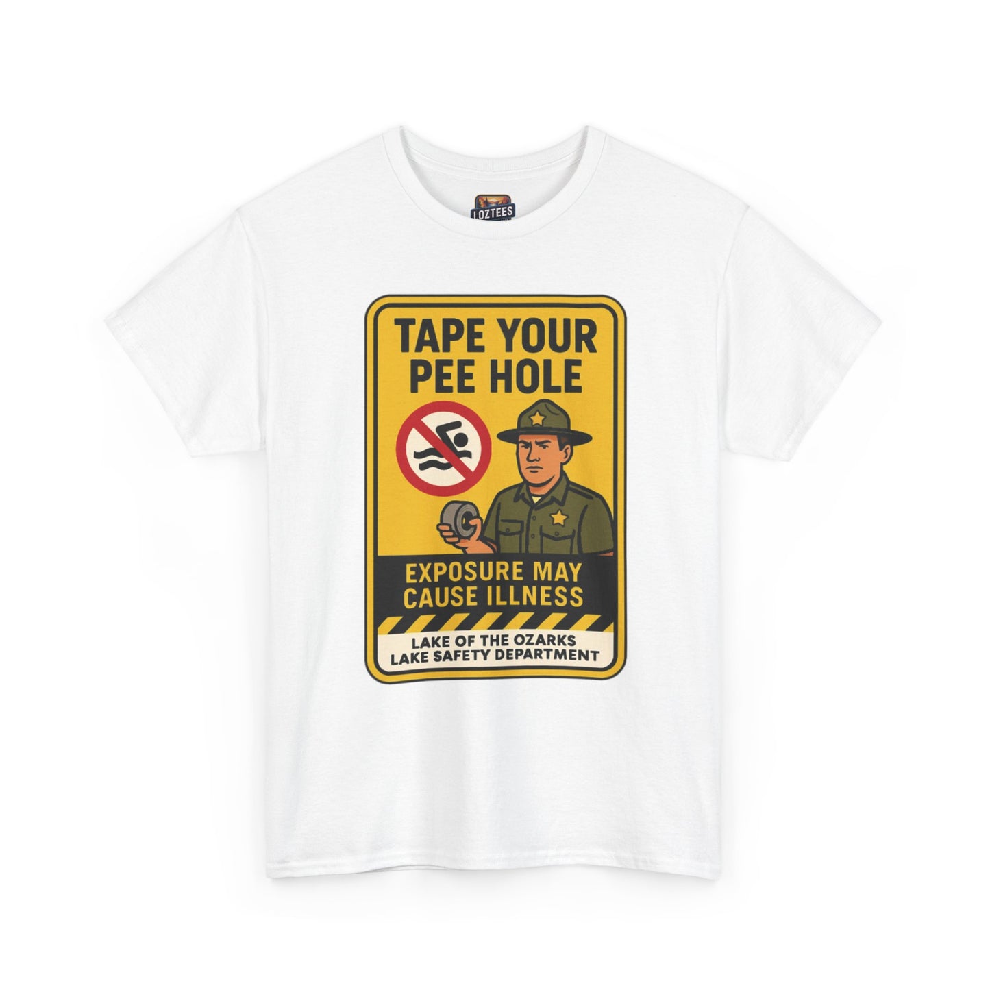 "Tape Your Pee Hole" Lake Of The Ozarks Warning T-Shirt