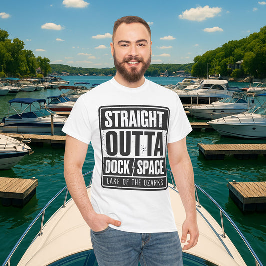 Straight Outta Dock Space – Lake of the Ozarks Boater T-Shirt