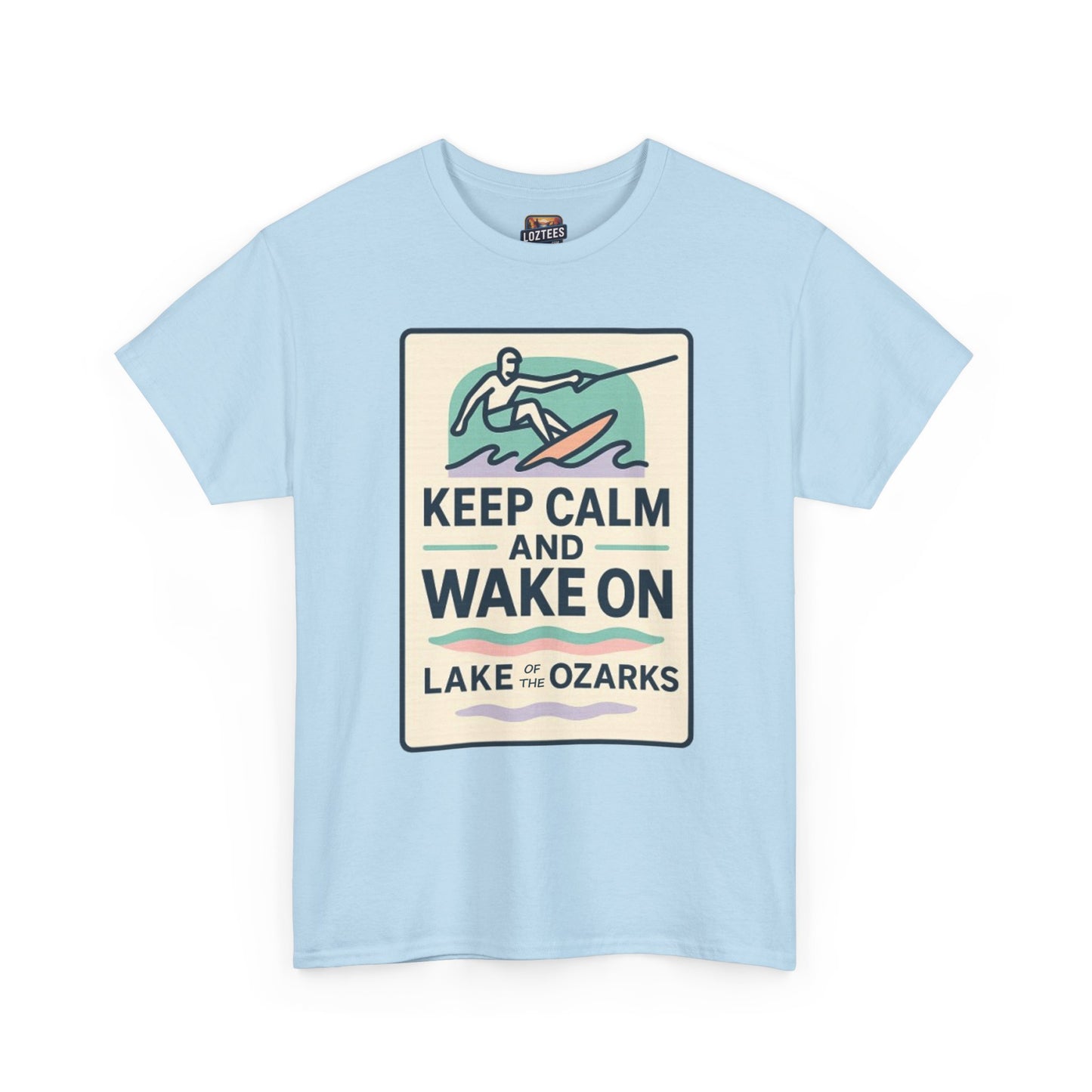 Keep Calm & Wake On – Wakeboard Lake of the Ozarks T-Shirt