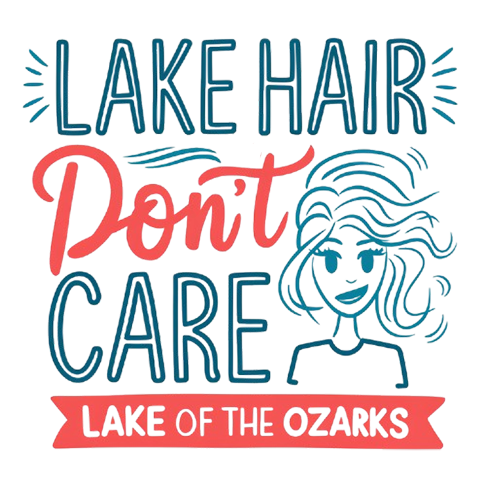 Lake Hair Don’t Care – Women’s Lake of the Ozarks T-Shirt