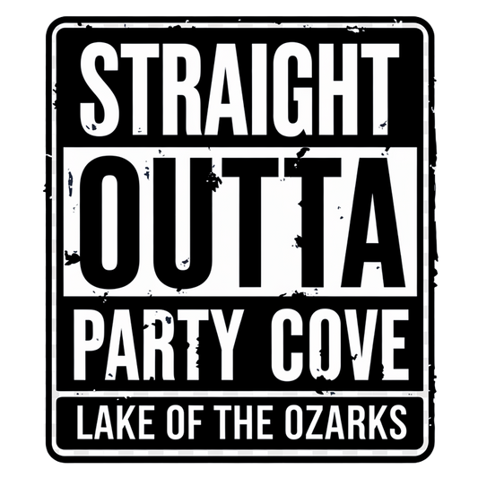 Straight Outta Party Cove – Iconic Lake of the Ozarks T-Shirt